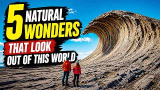 5 Natural Wonders That Look Out of This World