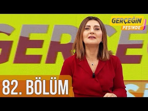 Gerçeğin Peşinde 82. Bölüm