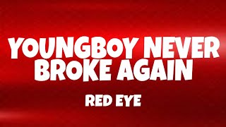 RED EYE - YOUNGBOY NEVER BROKE AGAIN ( LYRICS )