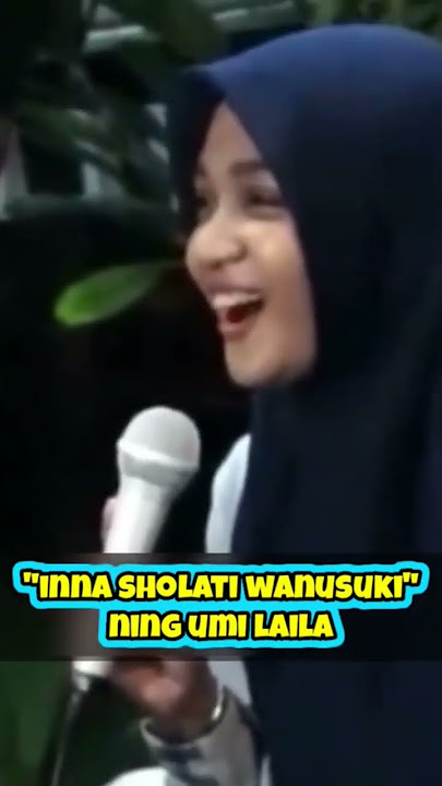 Inna Sholati Wanusuki Ning Umi Laila #sorts