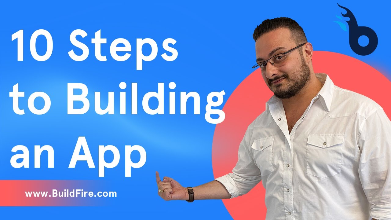 What are the 10 Steps to Building an App? - YouTube