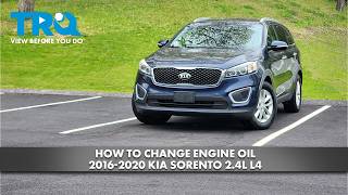 How to Change Engine Oil 2016-202 Kia Sorento 2.4L L4