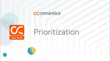 Cemantica CX One Shot Prioritization