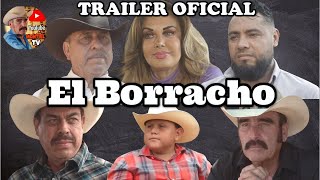 Teaser   El Borracho