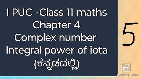 1st PUC maths chapter 4 complex numbers and quadratic equations in Kannada|class 11 maths