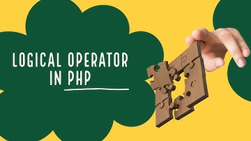 Logical Operator In PHP | Know the usage of logical Operator | (Hindi)