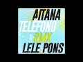Aitana Lele Pons TELÉFONO Audio Remix