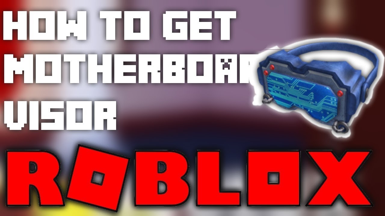 How To Get The Motherboard Visor Roblox Creator Challenge Youtube - roblox 2020 visor