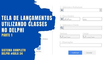 Tela de Lançamentos no Delphi utilizando Classes #01 - Sistema Completo Delphi VCL - Aula#34