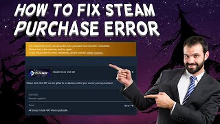 How To Fix Steam Purchase Error Tutorial 2024