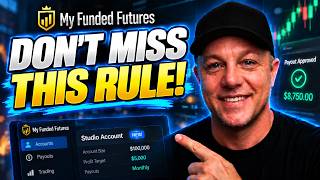 Full My Funded Futures NEW Studio Accounts Payout Rules Explained Guide