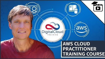 Amazon Web Services - Training Course for the AWS Certified Cloud Practitioner Certification Exam