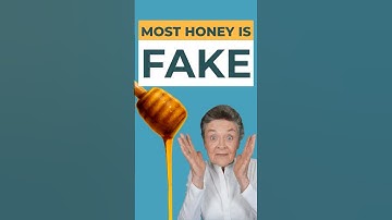 Most Honey Is Fake – How to Tell If Yours Is Real