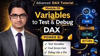 Advanced DAX Tutorial | Module 09 | Variables to Test &amp; Debug DAX in Power BI