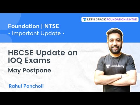 HBCSE Update on IOQ Exams | May Postpone | Foundation & NTSE | Rahul Pancholi