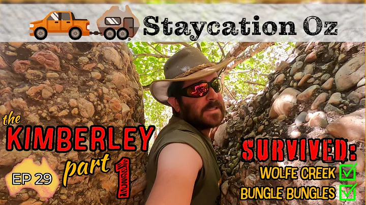 EP29: Surviving The Kimberley - Part 1 | Wolfe Cre...