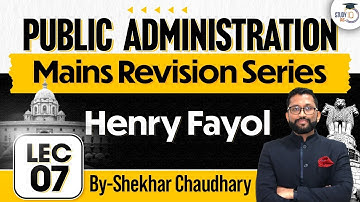 UPSC Public Administration Optional | Lec 7 - Henry Fayol | UPSC Mains | StudyIQ IAS