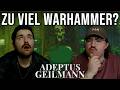 Kommt zu viel Warhammer raus? Wir kommen dem Hype nicht hinterher. - Adeptus Geilmann #14