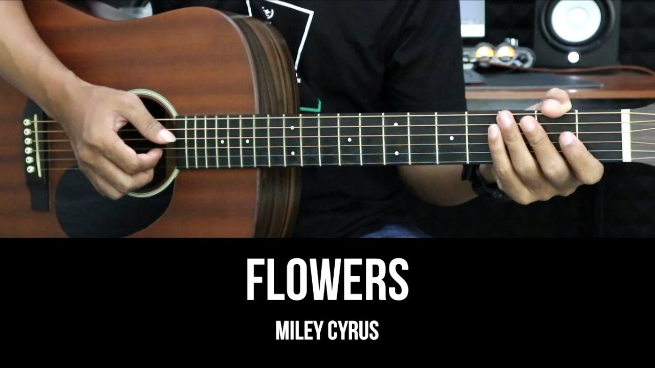 Flowers - Miley Cyrus | EASY Guitar Tutorial - Chords / Lyrics - Guitar Lessons