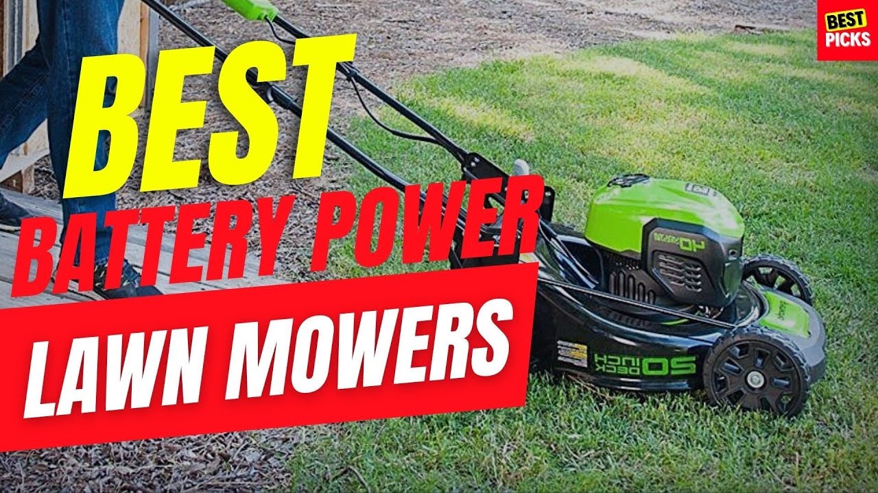 Best 5 Picks of Battery Power Lawn Mowers Reviewed YouTube