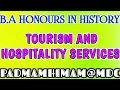 B.A HONOURS IN HISTORY FIFTH SEMESTER COURSE-12 TOURISM AND HOSPITALITY SERVICES IMPORTANT QUESTIONS