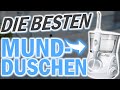 Die besten mundduschen 2024  mundduschen test  waterpik panasonic