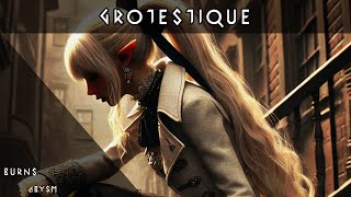 Grotestique - Burns