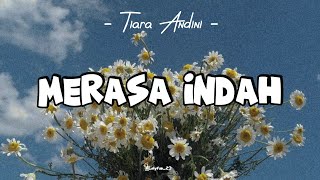 Tiara Andini - Merasa Indah [lirik lagu] \