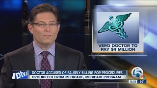Vero surgeon pays $4M to resolve false billings