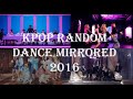 KPOP RANDOM DANCE MIRRORED - Songs of 2016