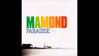 Mamond - Paradise