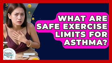 What Are Safe Exercise Limits For Asthma? - Everyday Asthma Tips