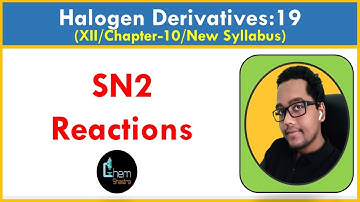 SN2 Reaction| Mechanism| EPD| Stereochemistry| HDA&A (Hindi/ English) | IIT-JEE/NEET