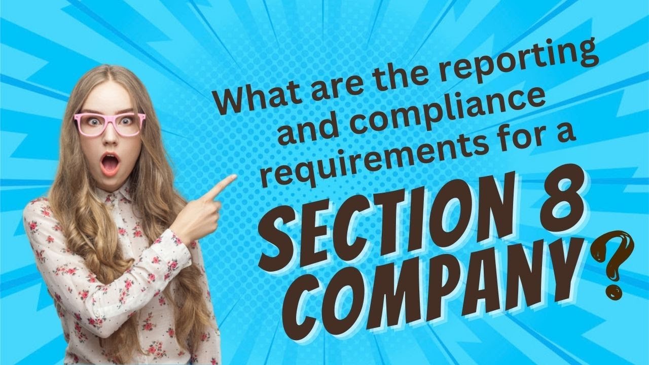 Navigating Reporting and Compliance in Section 8 Company | Credence Corporate Solutions