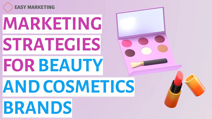 Marketing Strategies for Beauty and Cosmetics Brands - DayDayNews