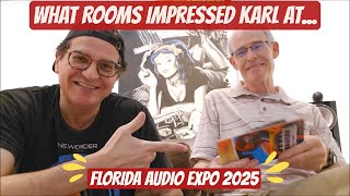 🏆 Karl's Killer Picks: Florida Audio Expo 2025's BEST Rooms Revealed!