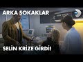 Selin krize girdi! - Arka Sokaklar 574. Bölüm