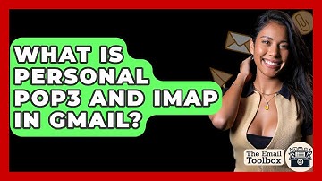 What Is Personal POP3 And IMAP In Gmail? - TheEmailToolbox.com