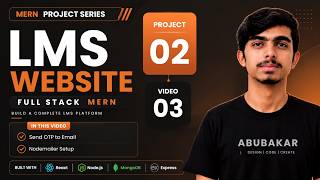 Full Stack LMS Website | Sending OTP via Email | Nodemailer Setup | Project 02 Video 03