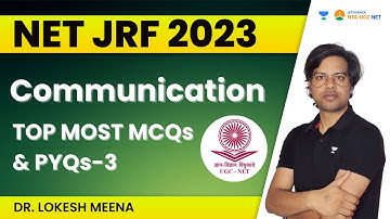 Communication Top Most MCQs and PYQs - 3 | NET JRF 2023 | Dr. Lokesh Meena
