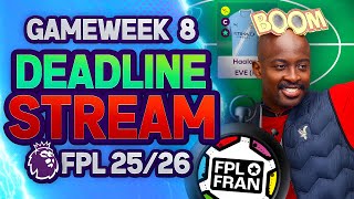 FPL GAMEWEEK 8 DEADLINE STREAM | 🌍 498k! Fantasy Premier League 2025/26 Tips