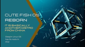 Cutefish OS Reborn - Is it just Ubuntu with Spyware?