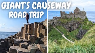 Giants Causeway, Dunluce Castle, Carrickfergus Castle – Driving The Causeway Coastal Route!