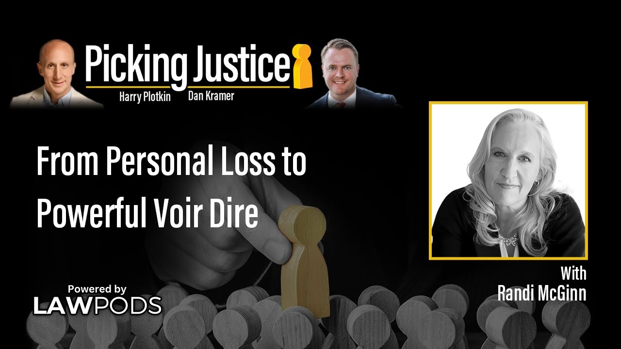 Randi McGinn - From Personal Loss to Powerful Voir Dire