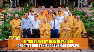 TP.HCM: Bí Thư thành ủy Nguyễn Văn Nên chúc Tết chư Tôn đức lãnh đạo GHPGVN