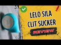 Lelo Sila Review: The Best Clit Sucker?