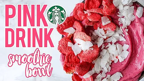 Starbucks Pink Drink Smoothie Bowl Recipe