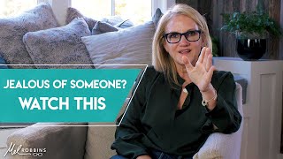 Jealous Of Someone? Watch This | Mel Robbins