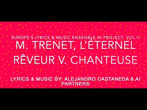 M. Trenet, l’éternel rêveur V. Chanteuse