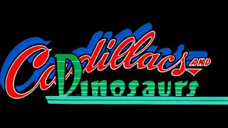 Cadillacs & Dinosaurs (キャディラックス 恐竜新世紀) - 1CC [ Mustapha ]